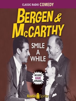 cover image of Bergen & McCarthy: Smile a While